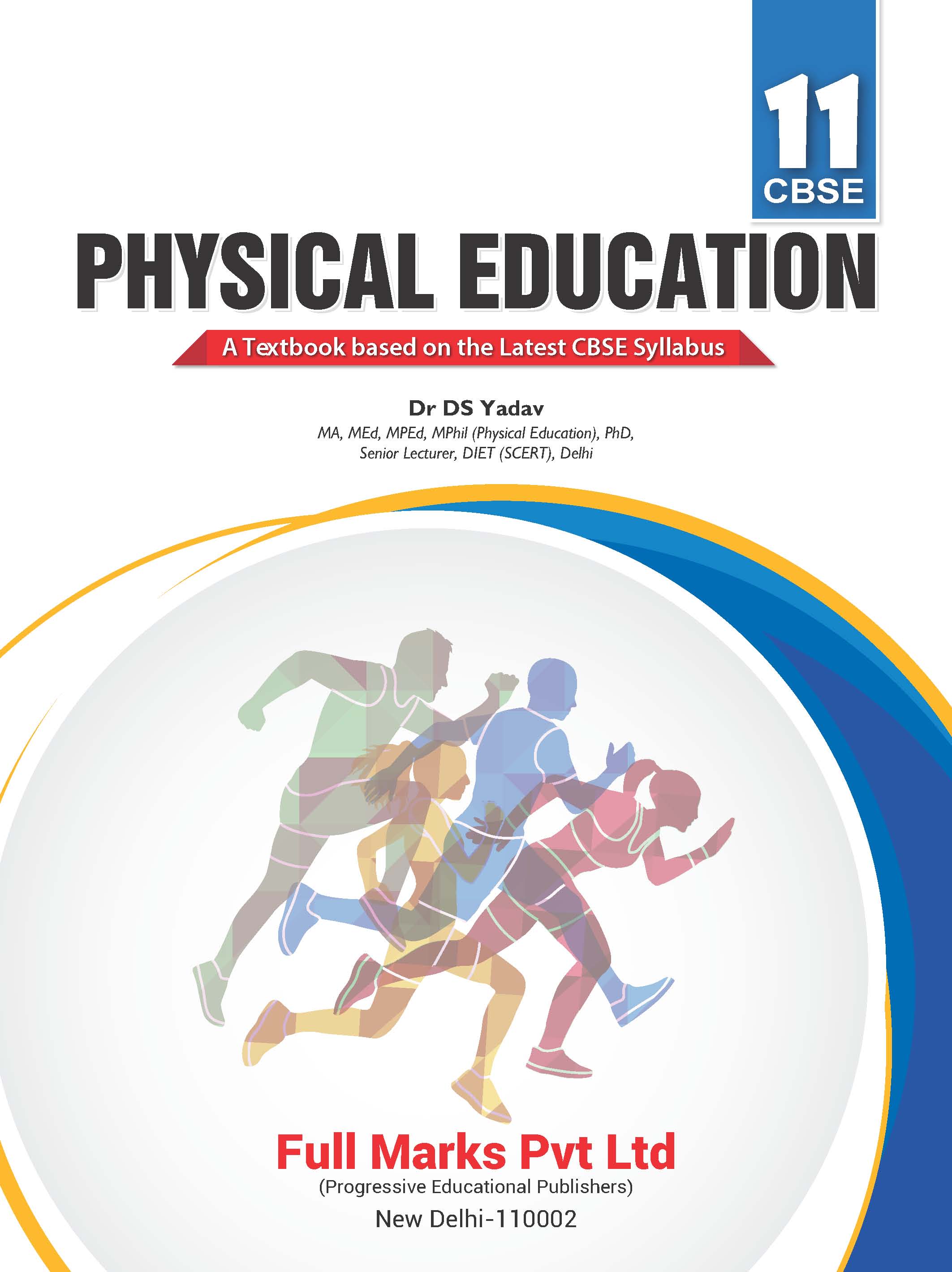  Physical Education (A Textbook based on the Latest CBSE Syllabus) Class 11